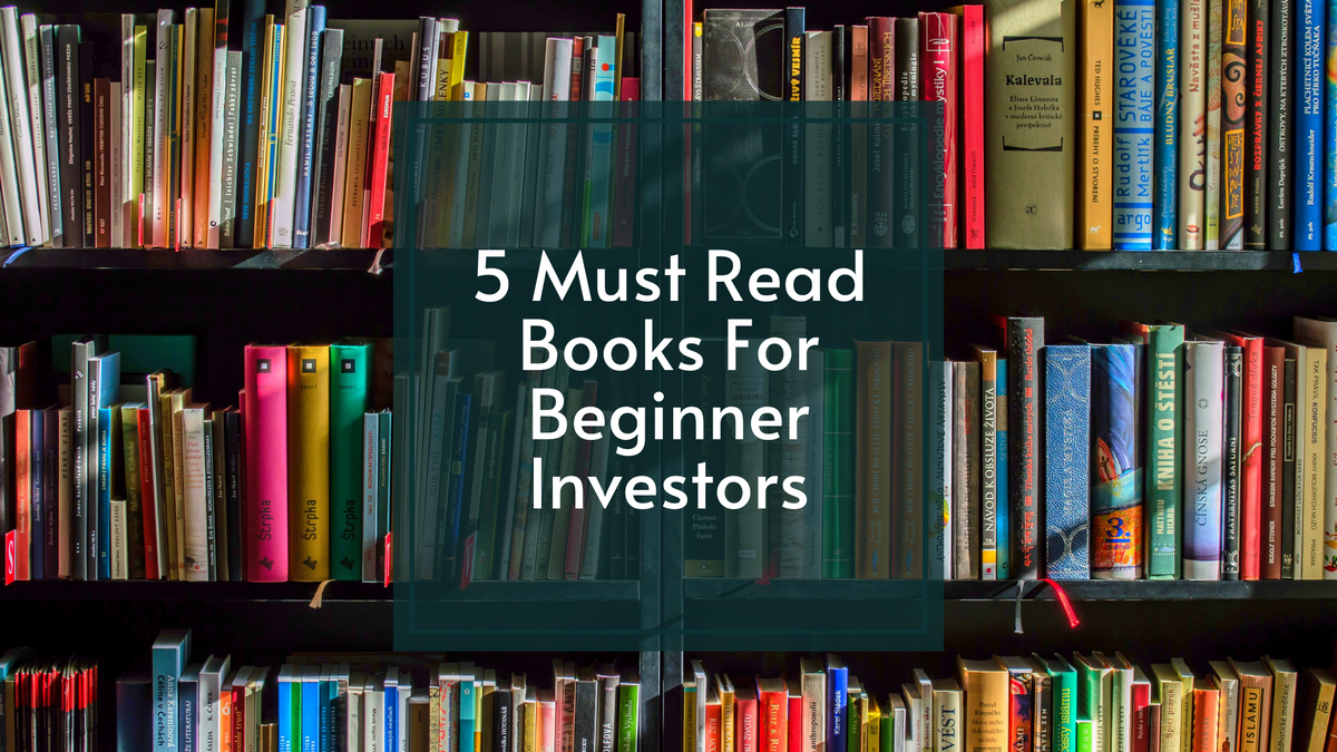 5 Must Read Books For Beginner Investors